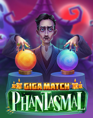 Giga Match Phantasmal