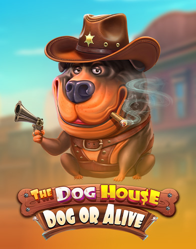 The Dog House - Dog or Alive