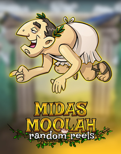 Midas Moolah: Random Reels