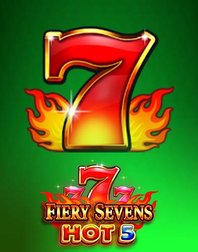 Fiery Sevens Hot 5