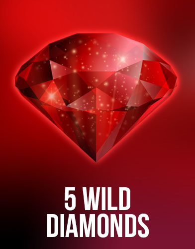 5 Wild Diamonds