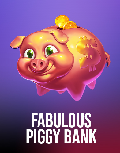 Fabulous Piggy Bank