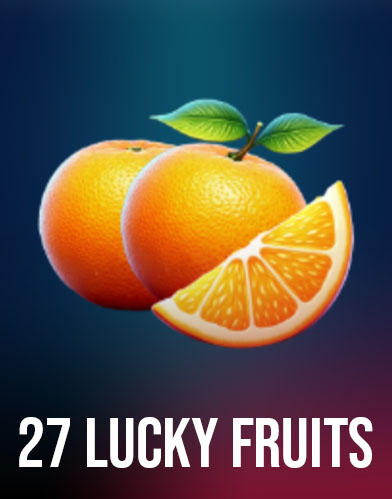27 Lucky Fruits