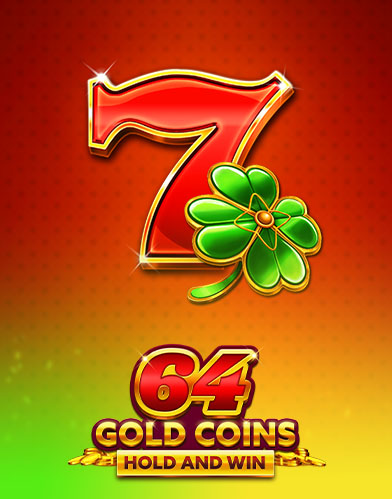 64 Gold Coins Hold and Win