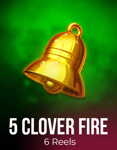 5 Clover Fire 6 Reels