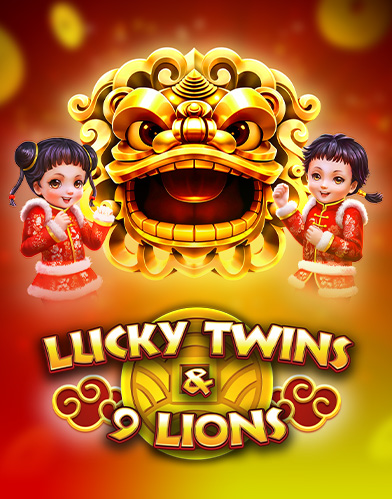 Lucky Twins & 9 Lions