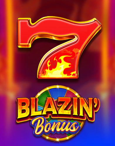 Blazin’ Bonus