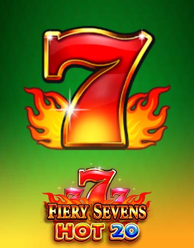 Fiery Sevens Hot 20