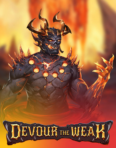 Devour the Weak