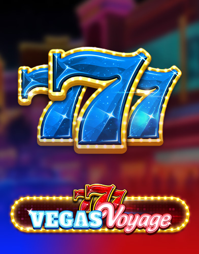 777 - Vegas Voyage