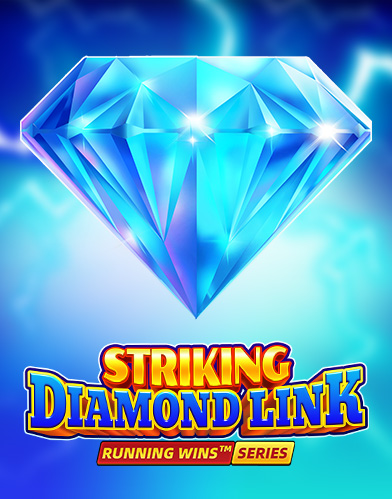 Striking Diamond Link: RUNNING WINS