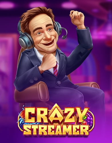 Crazy Streamer