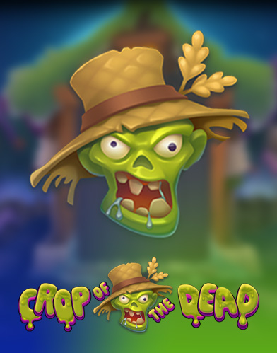Crop Of The Dead