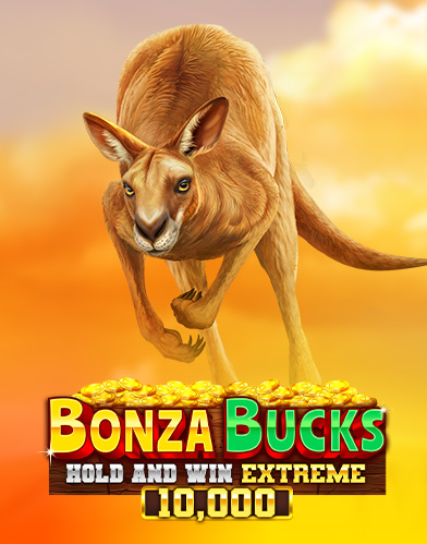Bonza Bucks Hold and Win Extreme 10,000