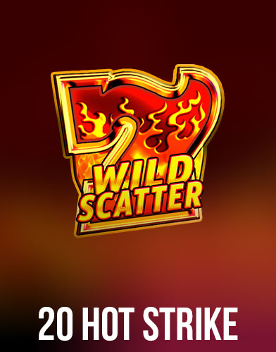  20 Hot Strike